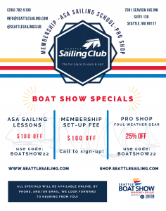 2022 Seattle Boat Show Specials - Save $100 of lessons and membership sign-up fees and 25% off in our Pro Shop!